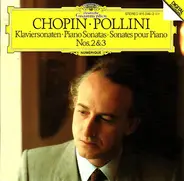 Chopin / Maurizio Pollini - Klaviersonaten = Piano Sonatas = Sonates Pour Piano Nos. 2 & 3