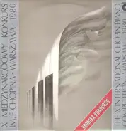 Chopin / Ivo Pogorelich - X Międzynarodowy Konkurs Im. F. Chopina - Warszawa - 1980 / The X International Chopin Competition