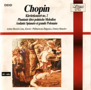 Chopin - Klavierkonzert No. 1 / Phantasie Über Polnische Melodien / Andante Spianato Et Grande Polonaise
