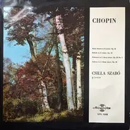 Chopin / Csilla Szabó - Piano Sonata In B Minor, Op. 58 / Ballade In G Minor, Op. 23 / Polonaise In C Sharp Minor Op.26 No.