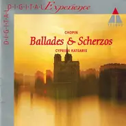 Chopin / Cyprien Katsaris - Ballades & Scherzos