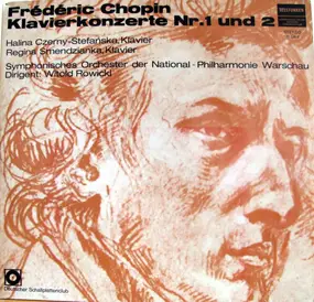 Frédéric Chopin - Klavierkonzerte Nr.1 Und 2