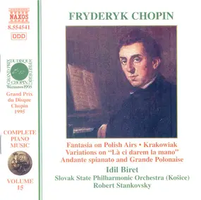 Frédéric Chopin - Fantasia On Polish Airs • Krakowiak • Variations On "Là Ci Darem La Mano" • Andante Spianato And Gr