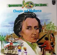 Chopin - Chopin auf Mallorca