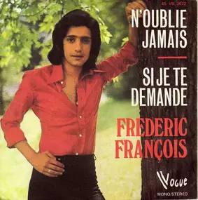 frederic francois - N'oublie Jamais / Si Je Te Demande