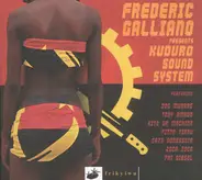 Frederic Galliano Presents Frederic Galliano Kuduro Sound System - Kuduro Sound System