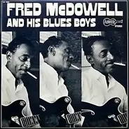 Fred McDowell And His Blues Boys - Same
