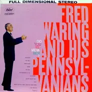 Fred Waring & The Pennsylvanians - Do You Remember?