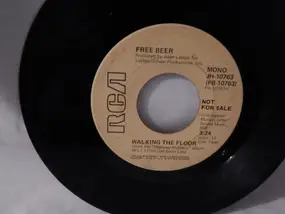 Free Beer - Walking The Floor