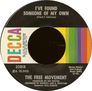 Free Movement - I've Found Someone Of My Own / I Can't Convince My Heart