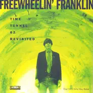 Freewheelin Franklin - Time Tunnel 62 Revisited