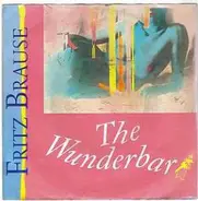 Fritz Brause - The Wunderbar