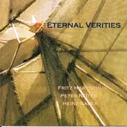 Fritz Hartschuh / Peter Reiter / Heinz Sauer - Eternal Verities