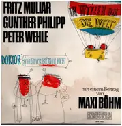 Fritz Muliar / Gunther Philipp / Peter Wehle - In Witzen um die Welt