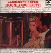 Fritz Wunderlich, Lisa Otto,,.. - Zauberreich Oper, Traumland Operette