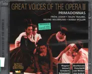 Frida Leider, helen Traubel, Helene Wildbrunn, Maria Müller - Great Voices Of The Opera II - Primadonnas