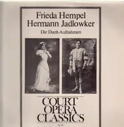 Frieda Hempel, Hermann Jadlowker - Die Duett-Aufnahmen