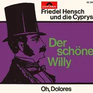 Friedel Hensch Und Die Cyprys - Der Schöne Willy