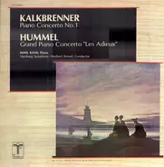 Kalkbrenner, Hummel - Piano Concerto No. 1 / Grand Piano Concerto 'Les Adieux'