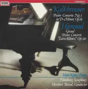 Kalkbrenner / Hummel - Piano Concerto No. 1 / Grand Piano Concerto 'Les Adieux' Op. 110