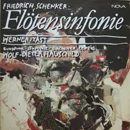 Friedrich Schenker - Wolf-Dieter Hauschild , Rundfunk-Sinfonie-Orchester Leipzig , Werner Tast - Flötensinfonie
