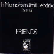 Friends - In Memoriam Jimi Hendrix (Part I+II)
