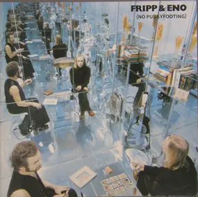 Fripp & Eno - (No Pussyfooting)