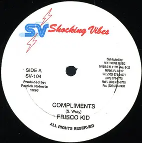 Frisco Kid - Compliments