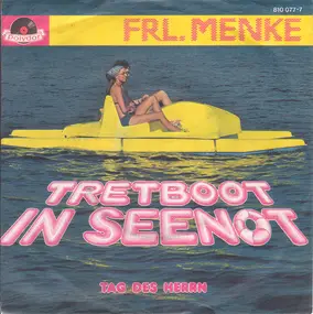 Frl. Menke - tretboot in seenot / tag des herrn
