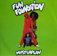 Fun Foundation - Masterplan