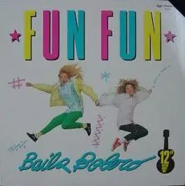 Fun Fun - Baila Bolero