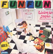 Fun Fun - Living In Japan