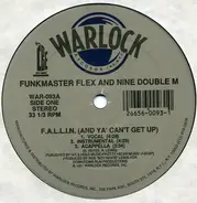 Funkmaster Flex & Nine Double M - F.A.L.L.I.N. (And You Can't Get Up)