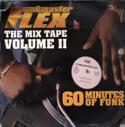 Funkmaster Flex - 60 Minutes Of Funk - The Mix Tape Volume II