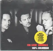 Fun Lovin' Criminals - 100 Percent Colombian