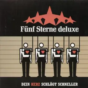 Fuenf Sterne Deluxe - Dein Herz Schlägt Schneller
