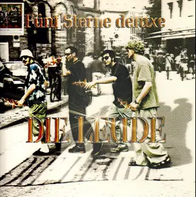 Fuenf Sterne Deluxe - Die Leude