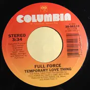 Full Force - Temporary Love Thing