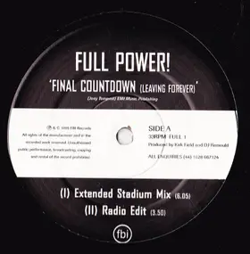 Full Power - Final Countdown ( Leaving Forever )