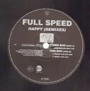 Full Speed - Happy (Remixes)