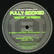 Fully Booked - Hold On (Remixes)