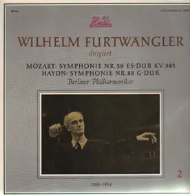 Wilhelm Furtwängler - Mozart & Haydn: Symph Nr. 39 & 88