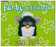 Furby - Big fun (3 versions, 1999, & Friends)