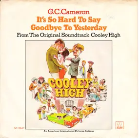 G.C. Cameron - It's So Hard To Say Goodbye To Yesterday