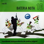 G.R.E.S. Mocidade Independente De Padre Miguel - Bateria Nota 10 - Vol. II