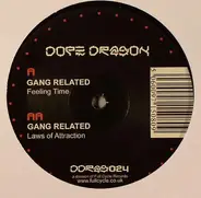 Gang Related - Feeling Time / Laws Of Attraction