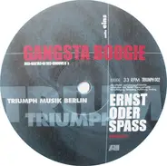 Gangsta Boogie - Ernst Oder Spass