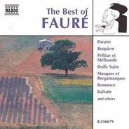 Gabriel Fauré - The Best Of Fauré