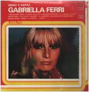 Gabriella Ferri - Simmo 'E Napule