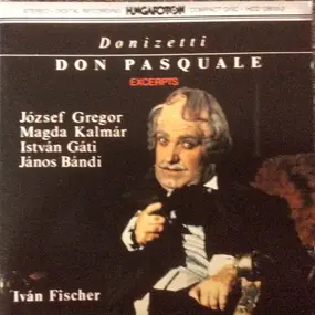 Gaetano Donizetti - Don Pasquale (excerpts)